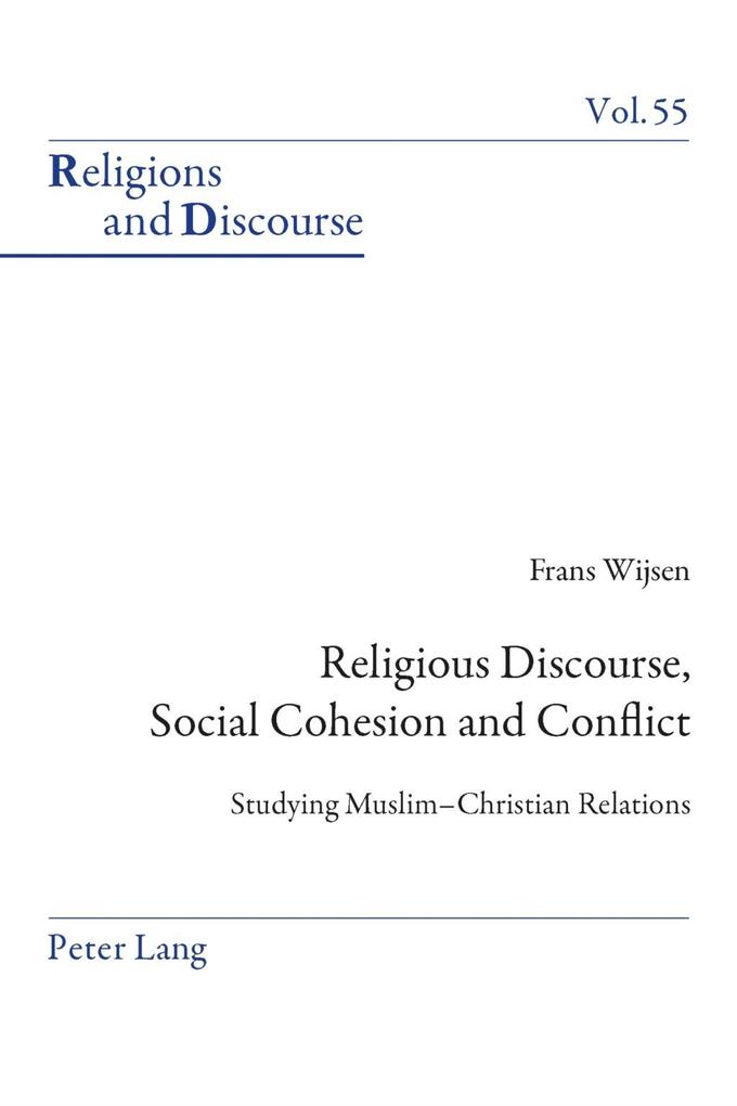 Religious Discourse Social Cohesion and Conflict