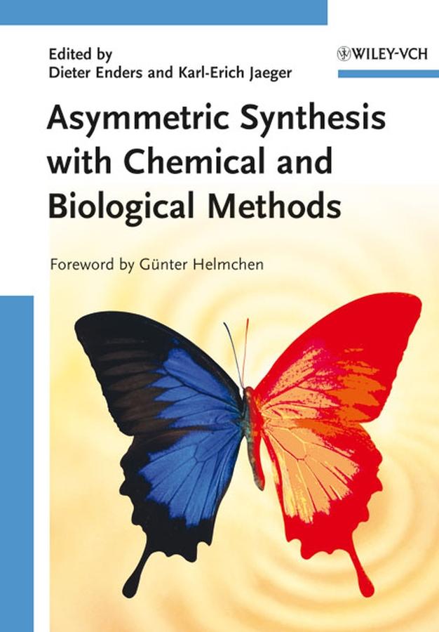 Asymmetric Synthesis with Chemical and Biological Methods als eBook von - Wiley-VCH