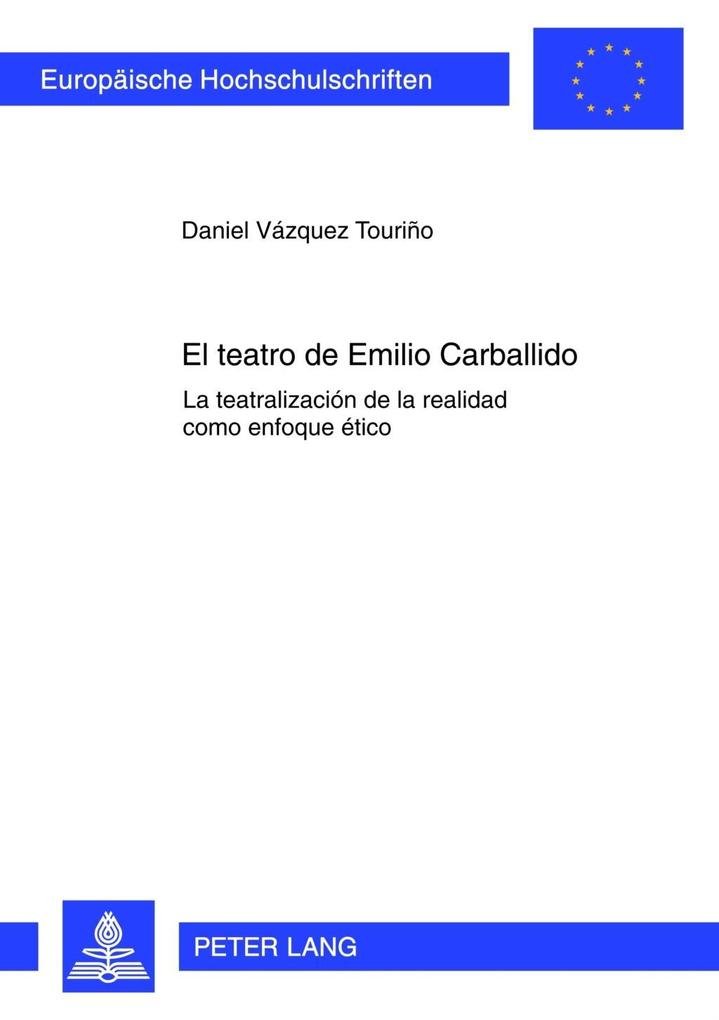 El teatro de Emilio Carballido als eBook von Daniel Vazquez Tourino - Peter Lang GmbH, Internationaler Verlag der Wissenschaften