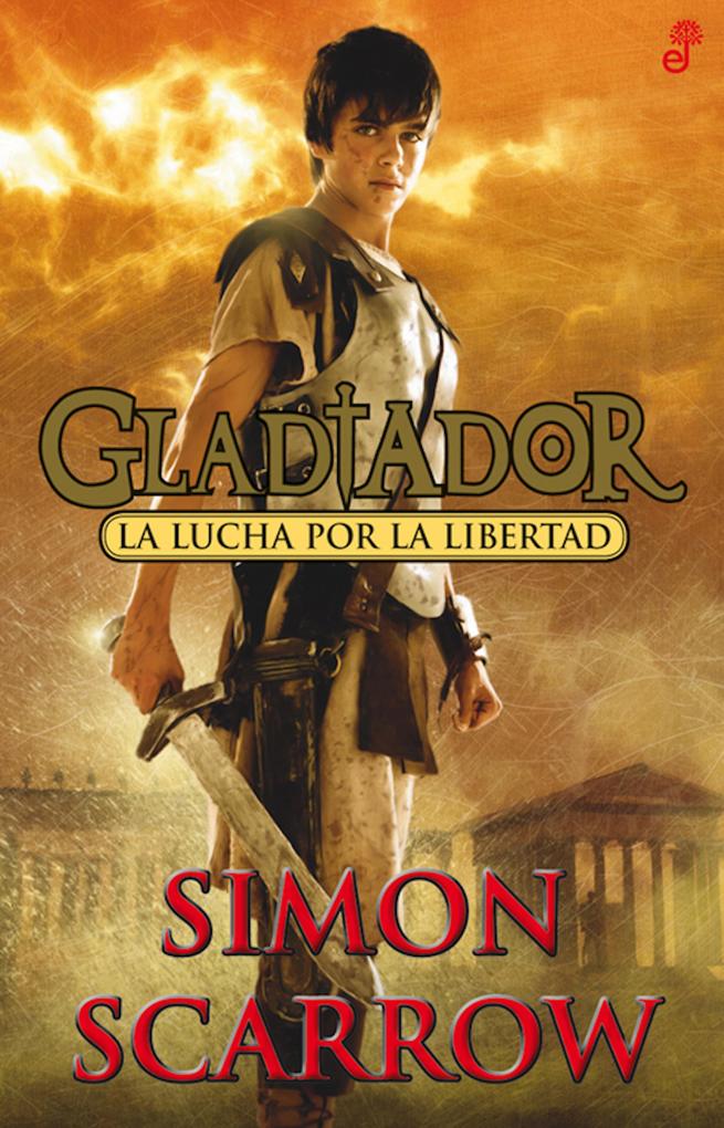 Gladiador - Simon Scarrow