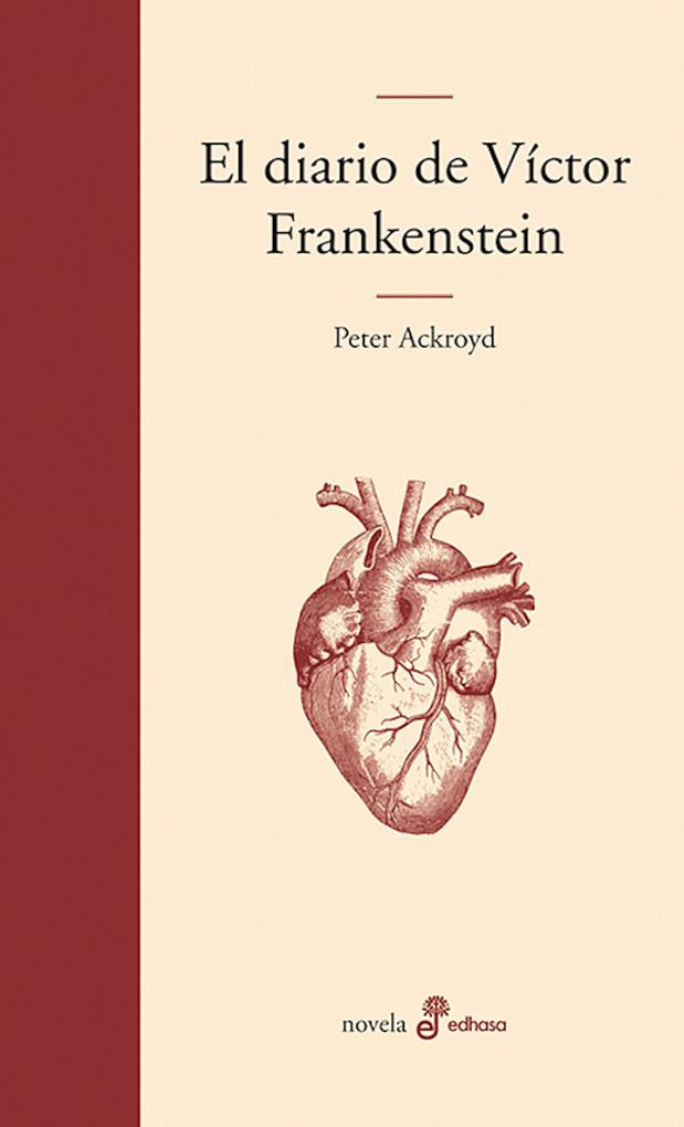 El diario de Víctor Frankenstein - Peter Ackroyd
