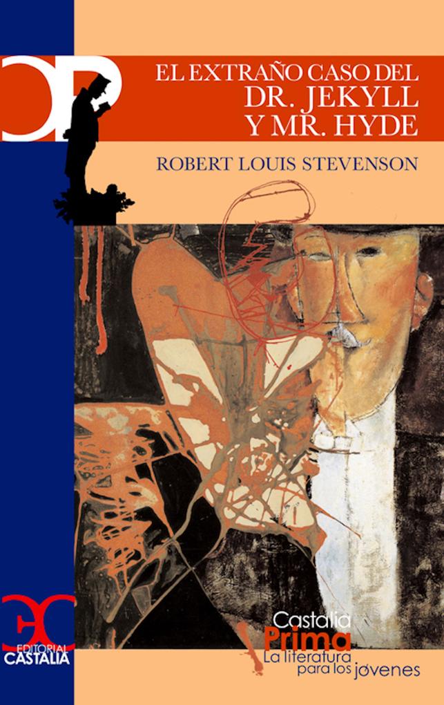 El extraño caso del Dr. Jekyll y Mr. Hyde - Robert Louis Stevenson