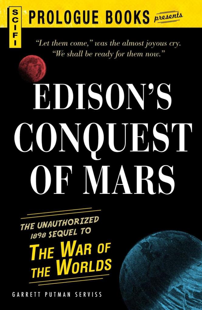 Edison's Conquest Of Mars - Garrett Putnam Serviss