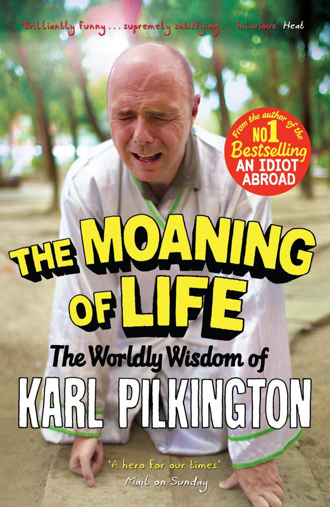 The Moaning of Life - Karl Pilkington