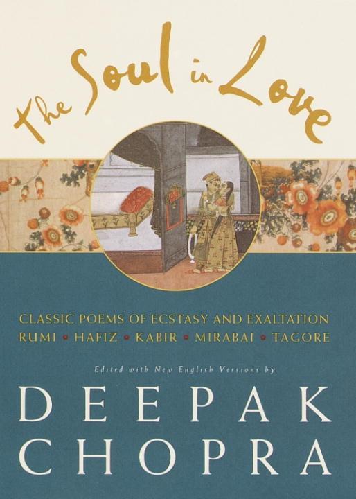 The Soul in Love - Deepak Chopra