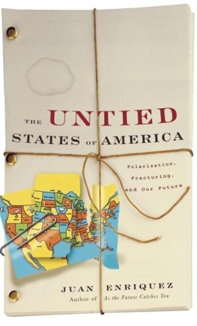 The Untied States of America - Juan Enriquez