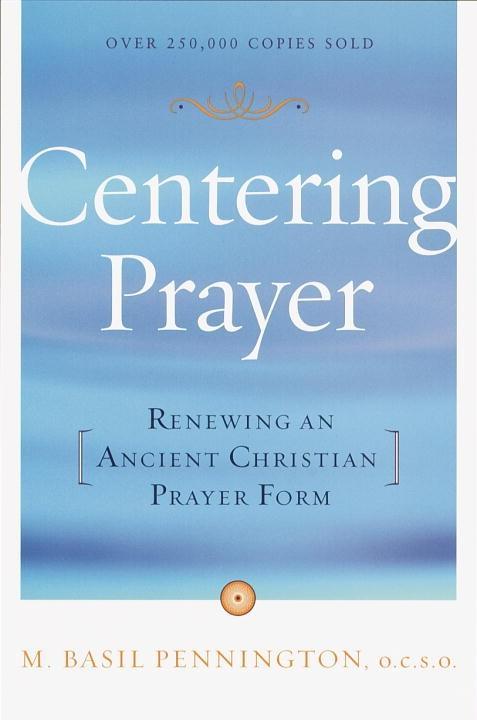 Centering Prayer - Basil Pennington