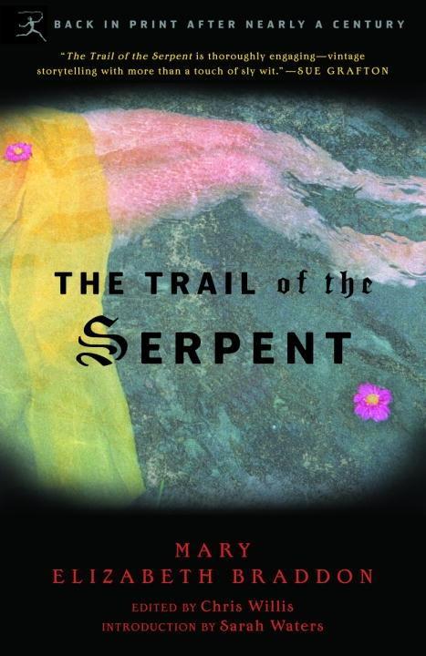 The Trail of the Serpent - Mary Braddon