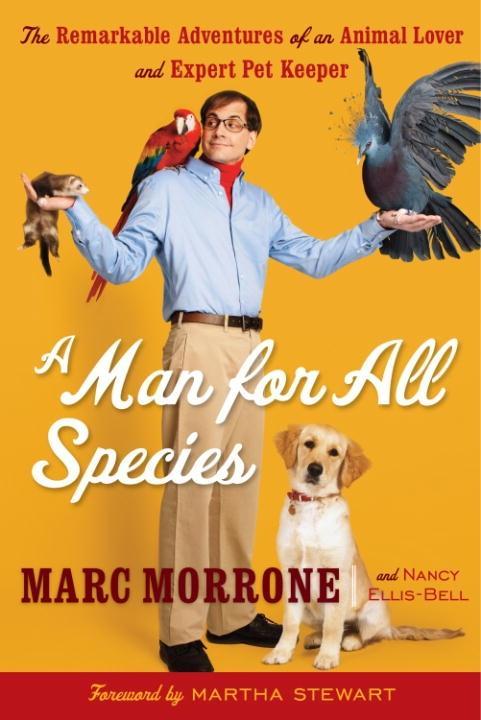 A Man for All Species - Marc Morrone/ Nancy Ellis-Bell