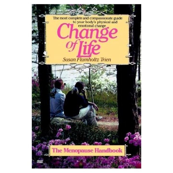 Change of Life - Susan Flamholtz Trien