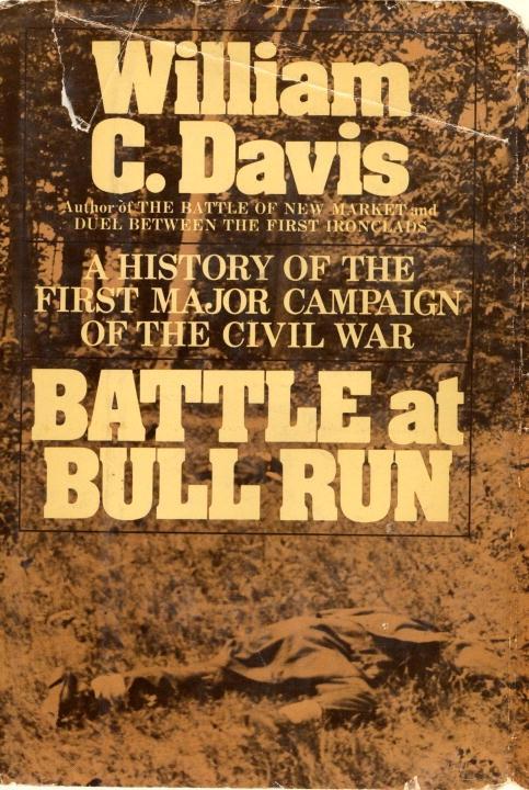 Battle at Bull Run - William C. Davis