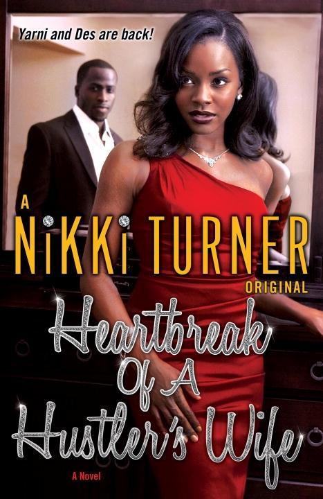 Heartbreak of a Hustler's Wife - Nikki Turner