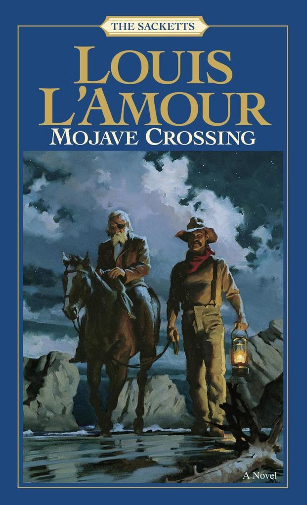 Mojave Crossing - Louis L'Amour