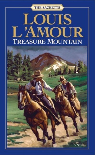 Treasure Mountain - Louis L'Amour
