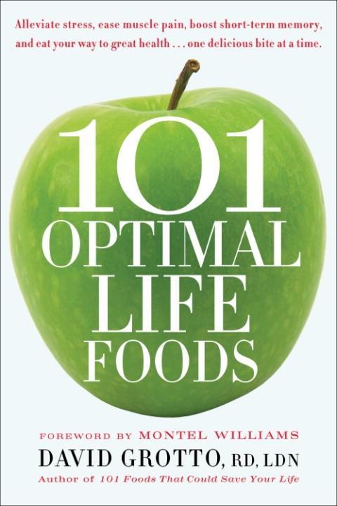 101 Optimal Life Foods - David Grotto