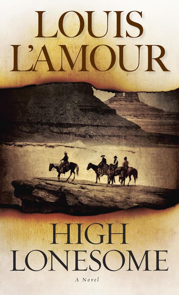 High Lonesome - Louis L'Amour