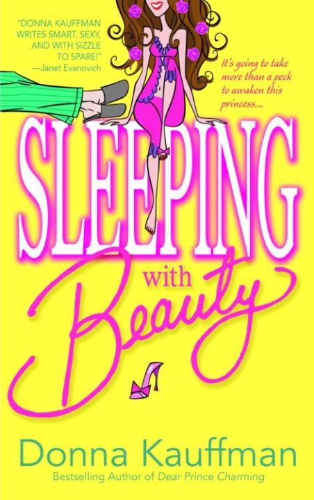 Sleeping with Beauty - Donna Kauffman