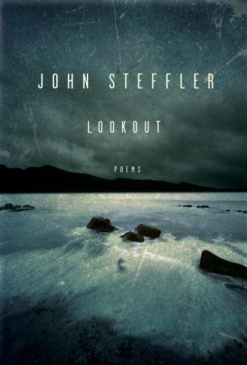 Lookout - John Steffler