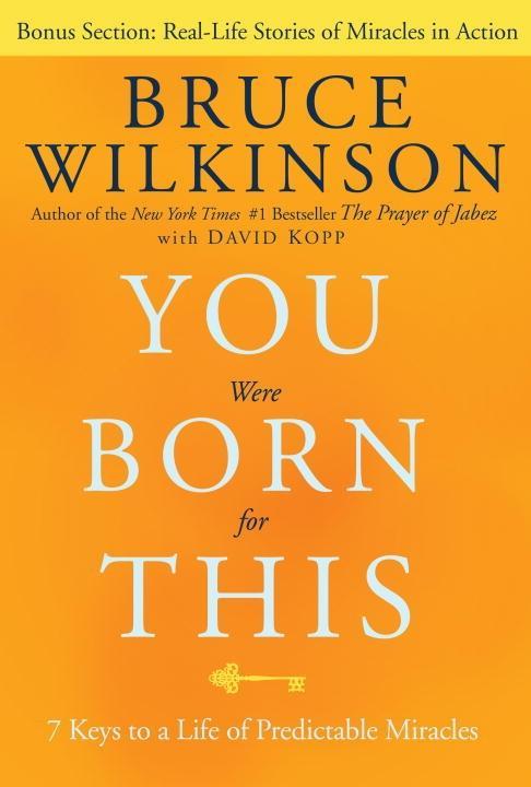 You Were Born for This - Bruce Wilkinson