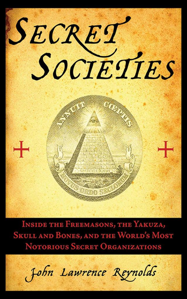 Secret Societies - John Lawrence Reynolds