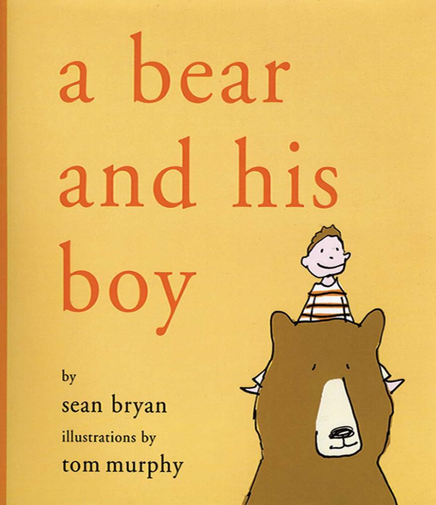 A Bear and His Boy - Sean Bryan