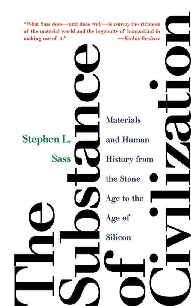 The Substance of Civilization - Stephen L. Sass