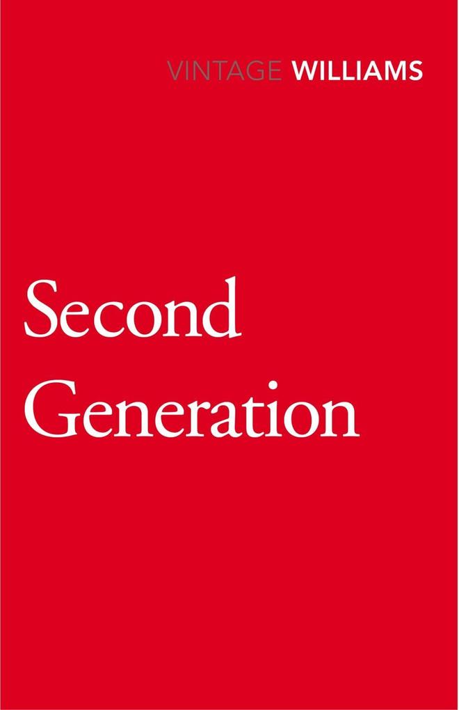 Second Generation - Raymond Williams