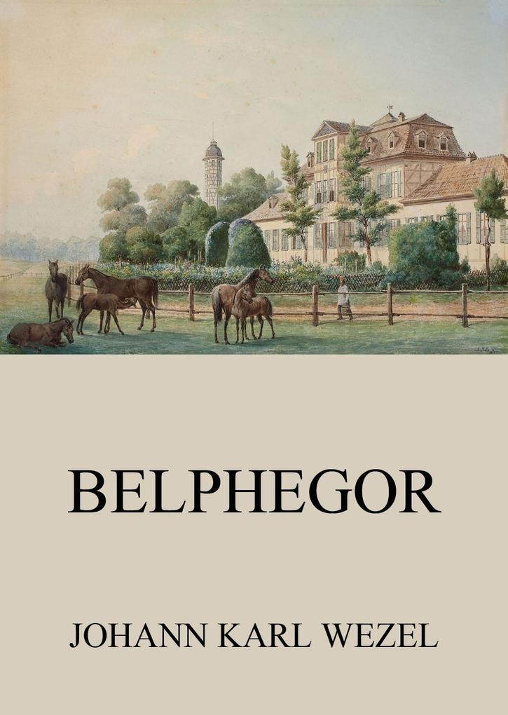 Belphegor - Johann Karl Wezel