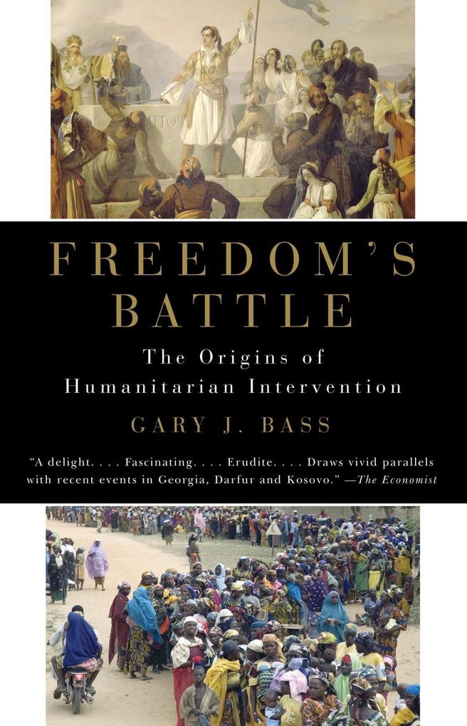 Freedom's Battle - Gary J. Bass