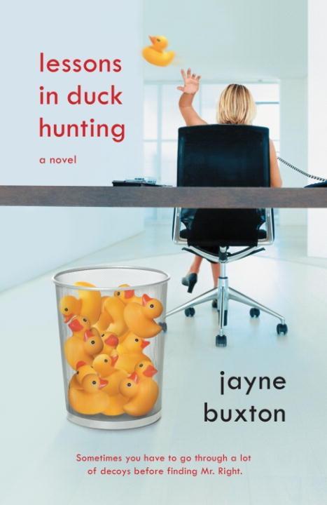 Lessons in Duck Hunting - Jayne Buxton