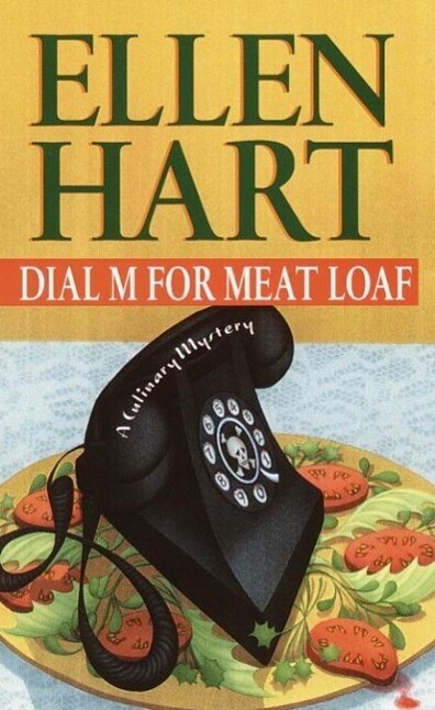 Dial M for Meat Loaf - Ellen Hart