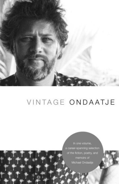 Vintage Ondaatje - Michael Ondaatje