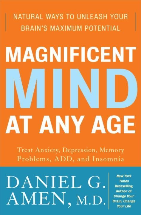 Magnificent Mind at Any Age - Daniel G. Amen