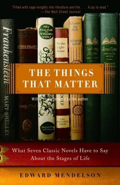 The Things That Matter - Edward Mendelson