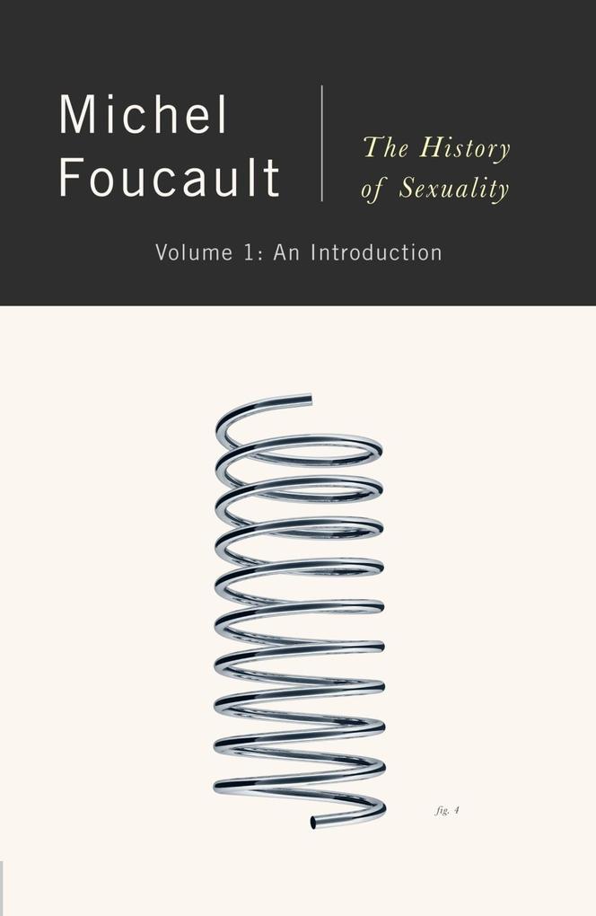 The History of Sexuality - Michel Foucault