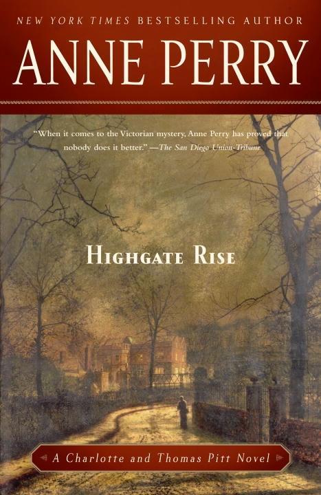 Highgate Rise - Anne Perry