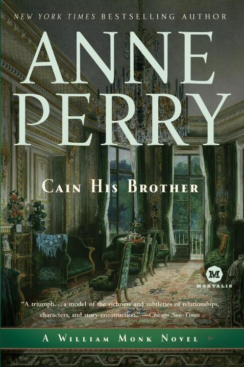 Cain His Brother - Anne Perry