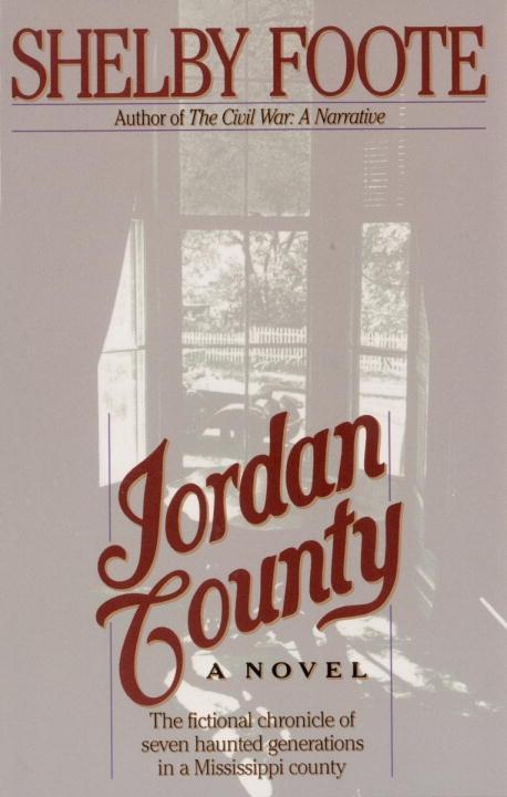 Jordan County - Shelby Foote