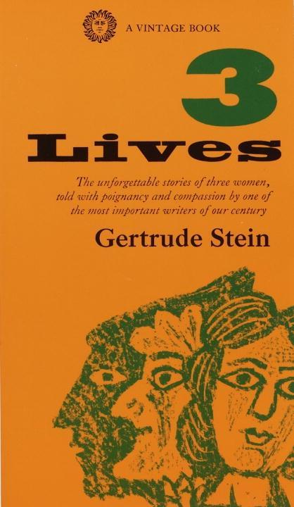 3 Lives - Gertrude Stein
