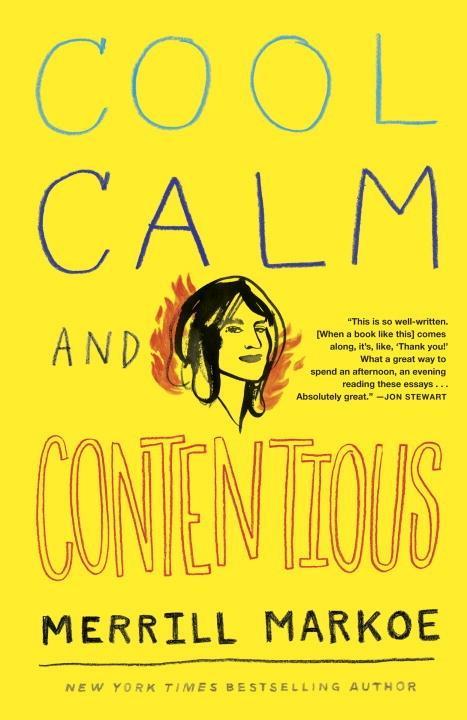 Cool Calm & Contentious - Merrill Markoe