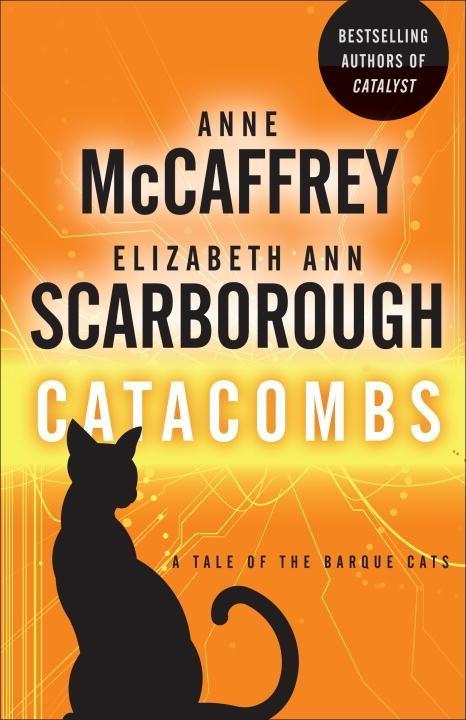 Catacombs - Anne Mccaffrey/ Elizabeth Ann Scarborough