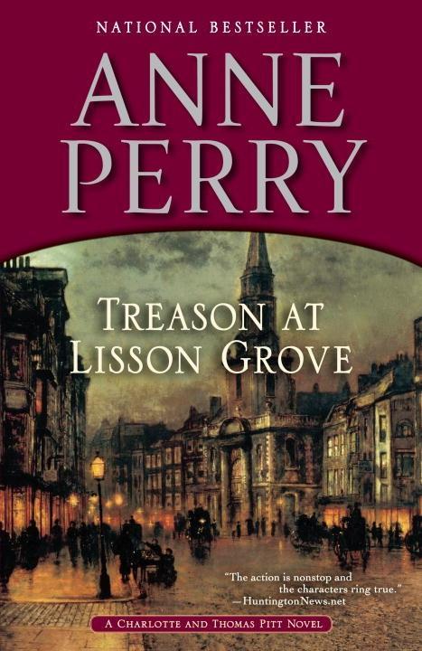 Treason at Lisson Grove - Anne Perry
