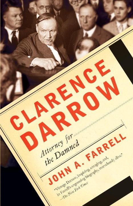 Clarence Darrow - John A. Farrell
