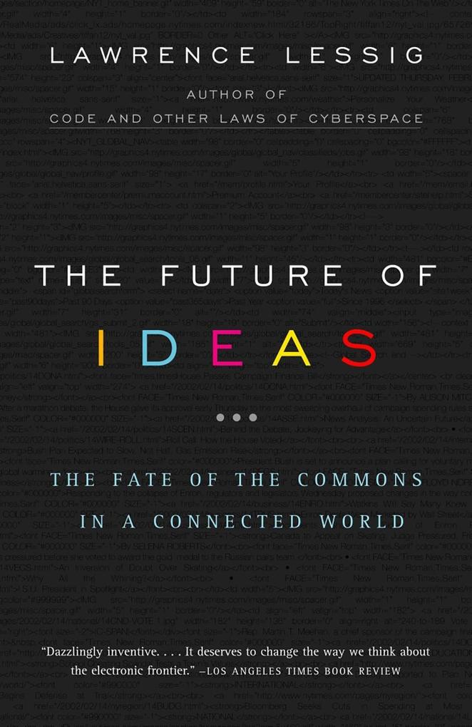 The Future of Ideas - Lawrence Lessig