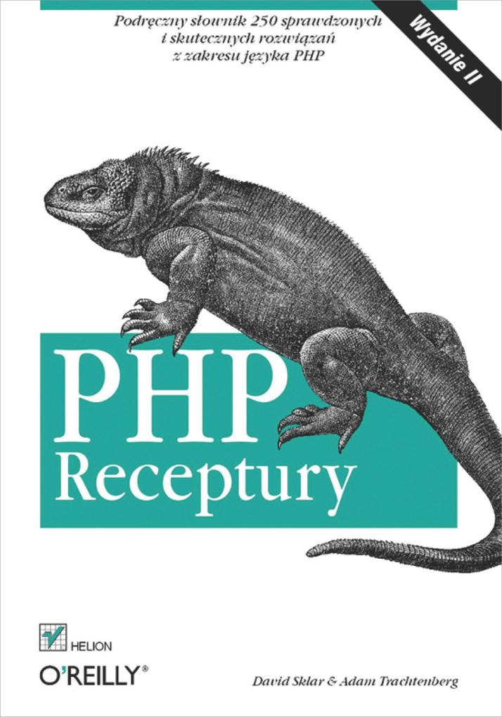 PHP. Receptury. Wydanie II - Adam Trachtenberg