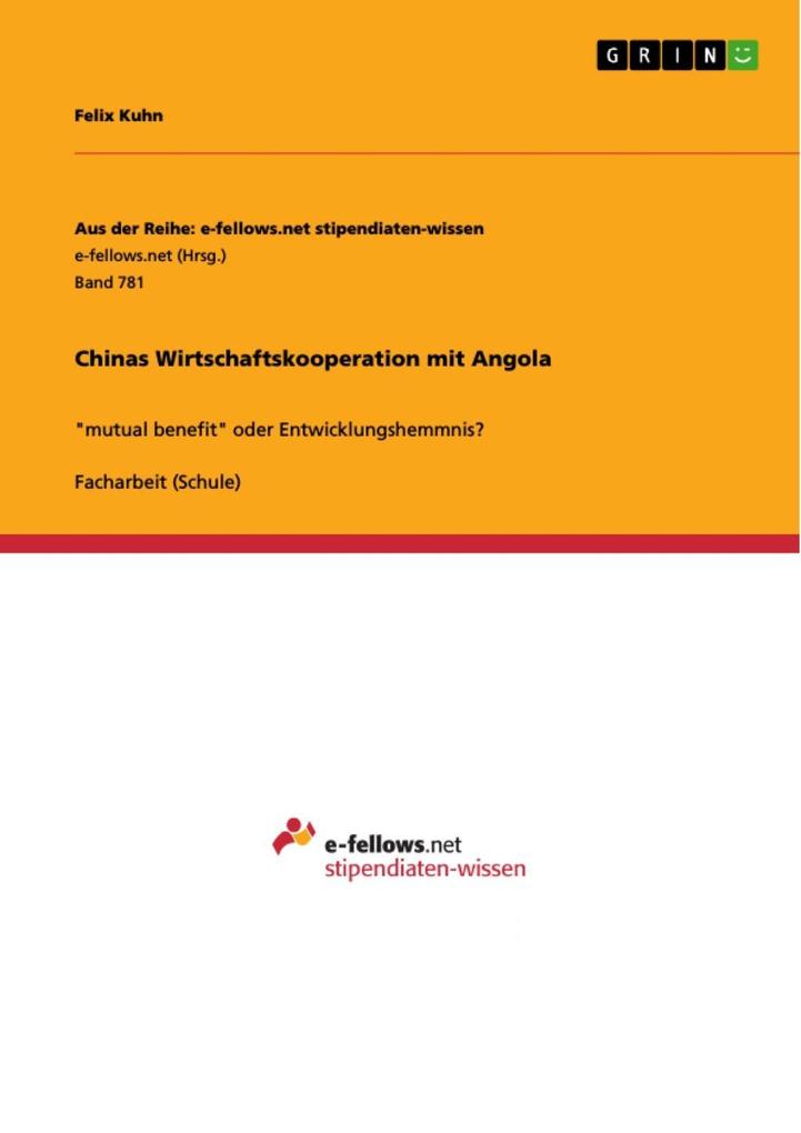 Chinas Wirtschaftskooperation mit Angola - Felix Kuhn