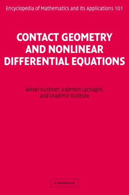 Contact Geometry and Nonlinear Differential Equations - Alexei Kushner
