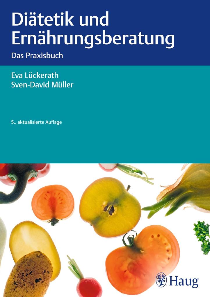 Diätetik und Ernährungsberatung: Das Praxisbuch - Bild 5