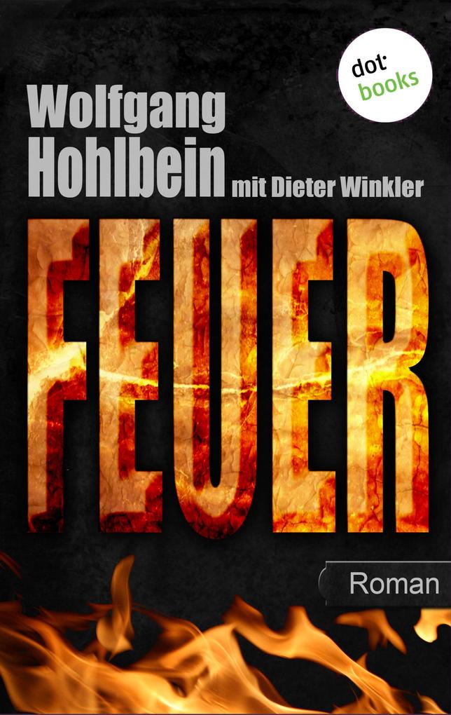 Feuer - Wolfgang Hohlbein/ Dieter Winkler