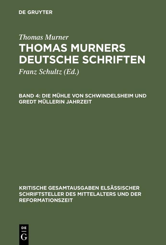 Die Mühle von Schwindelsheim und Gredt Müllerin Jahrzeit - Thomas Murner